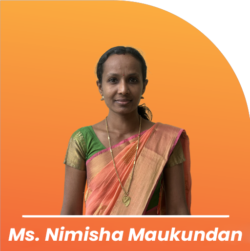 MS. NIMISHA MUKUNDAN